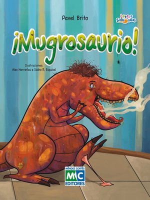 cover image of ¡Mugrosaurio!